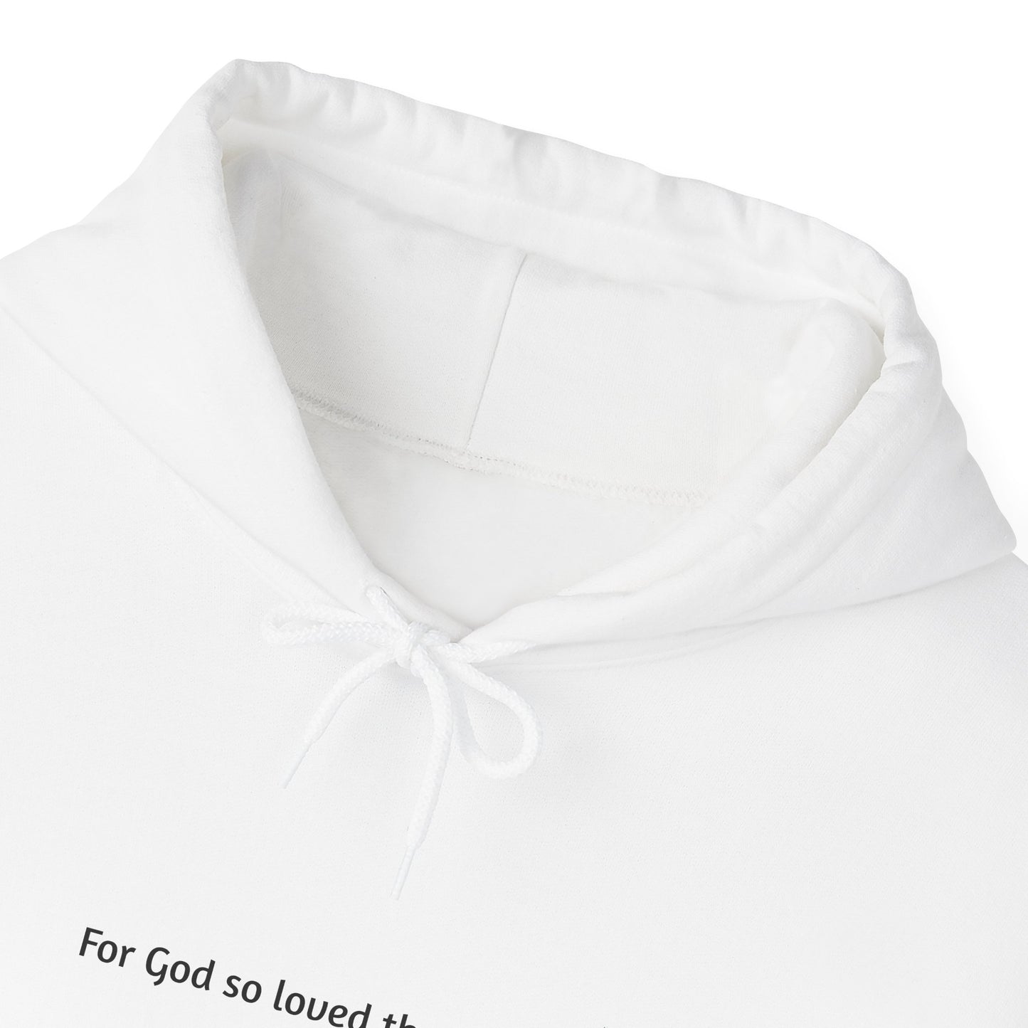So Loved The World Hooded Sweatshirt - "For God so loved the world" - John 3:16