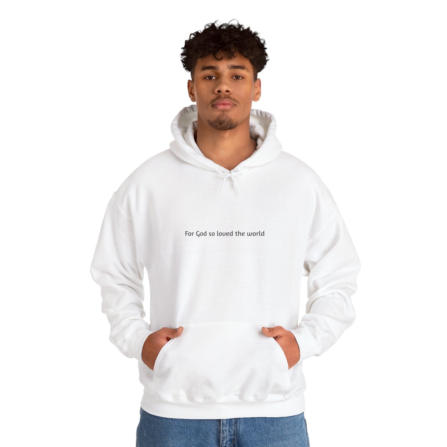 So Loved The World Hooded Sweatshirt - "For God so loved the world" - John 3:16